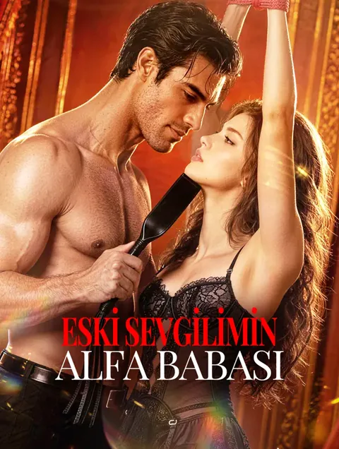 ESKİ SEVGİLİMİN ALFA BABASI dizisi kapak görseli — 50 bölüm full HD Türkçe izle