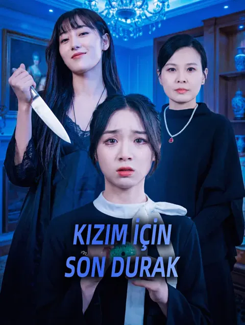 KIZIM İÇİN SON DURAK dizisi kapak görseli — 74 bölüm full HD Türkçe izle