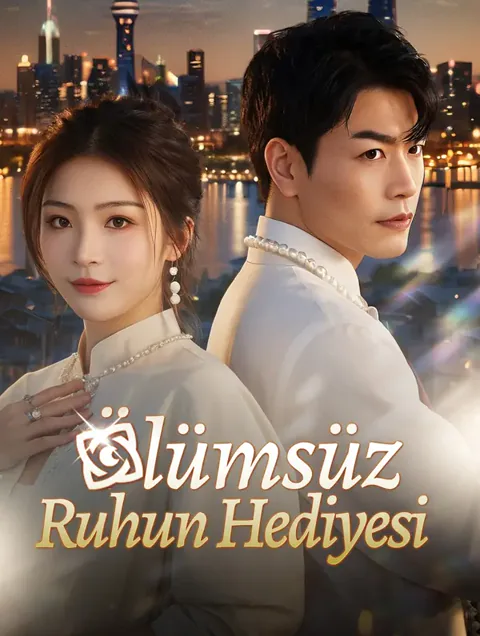Ölümsüz Ruhun Hediyesi(Dublajlı) dizisi kapak görseli — 100 bölüm full HD Türkçe izle