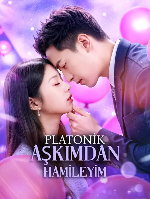 Platonik Aşkımdan Hamileyim(Dublajlı) dizisi kapak görseli — 71 bölüm full HD Türkçe izle