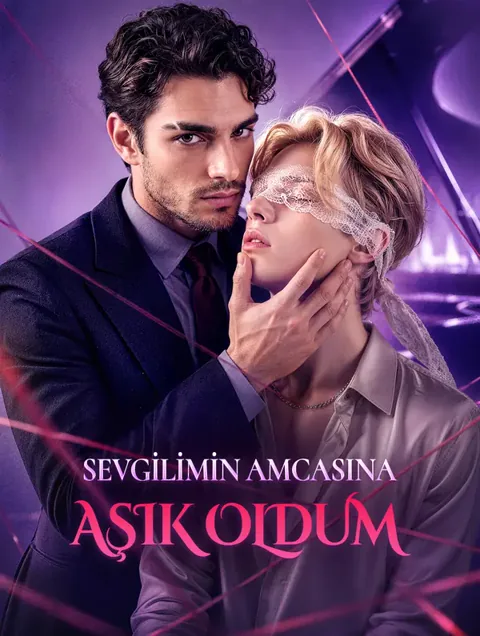 SEVGİLİMİN AMCASINA AŞIK OLDUM dizisi kapak görseli — 48 bölüm full HD Türkçe izle