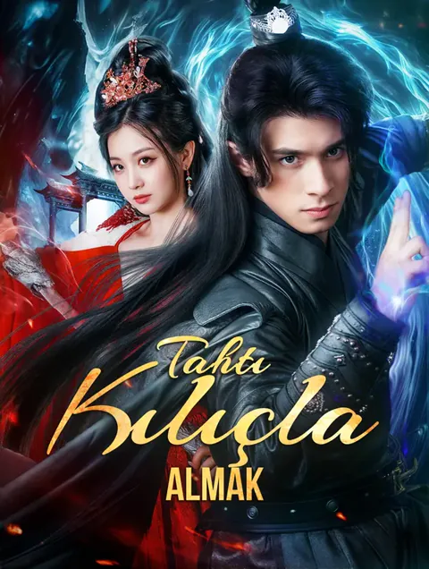 Tahtı Kılıçla Almak(Dublajlı) dizisi kapak görseli — 50 bölüm full HD Türkçe izle