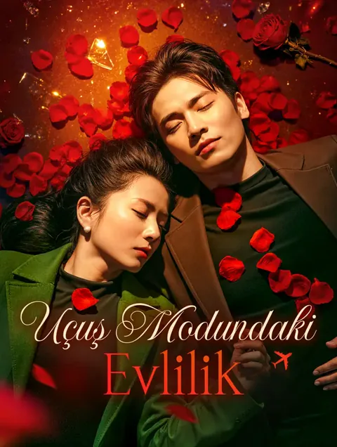 Uçuş Modundaki Evlilik dizisi kapak görseli — 62 bölüm full HD Türkçe izle