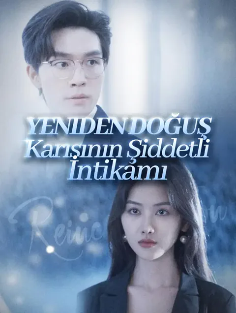 Yeniden Doğuş: Karısının Şiddetli İntikamı dizisi kapak görseli — 80 bölüm full HD Türkçe izle