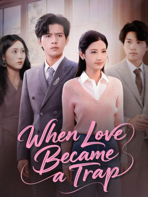 When Love Became a Trap cover image — watch all 70 episodes free in HD