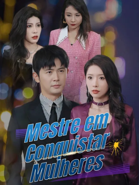 Mestre em Conquistar Mulheres capa — assistir aos 69 episódios grátis em HD