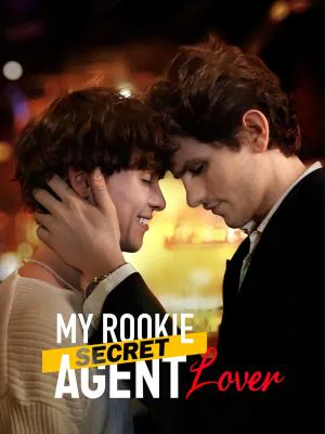 My Rookie Secret Agent Lover cover image — watch all 56 episodes free in HD
