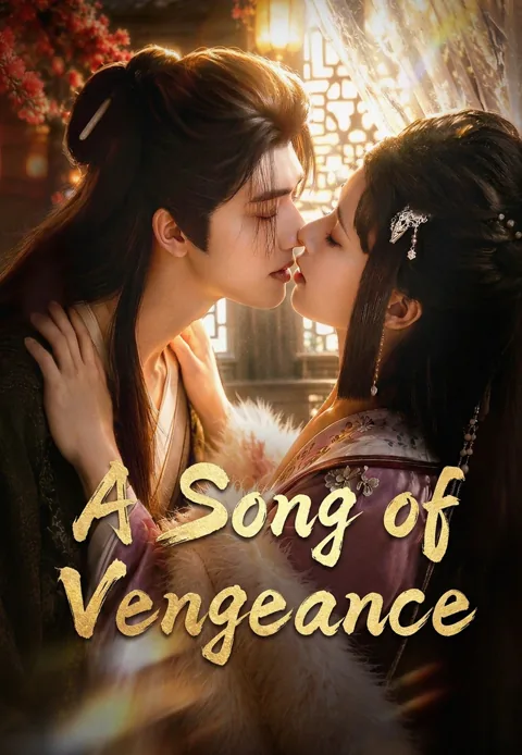 A Song of Vengeance cover image — watch all 71 episodes free in HD