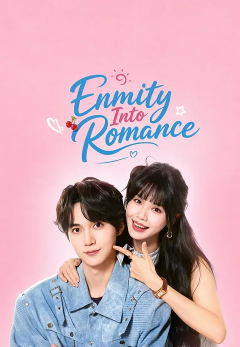 Enmity Into Romance cover image — watch all 81 episodes free in HD