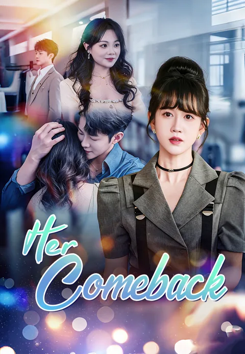Her Comeback cover image — watch all 61 episodes free in HD