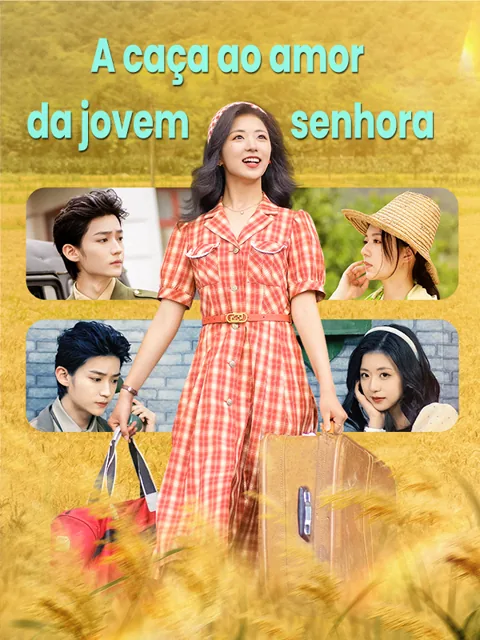 A caça ao amor da jovem senhora capa — assistir aos 60 episódios grátis em HD