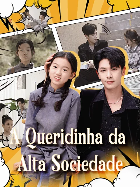A Queridinha da Alta Sociedade capa — assistir aos 62 episódios grátis em HD