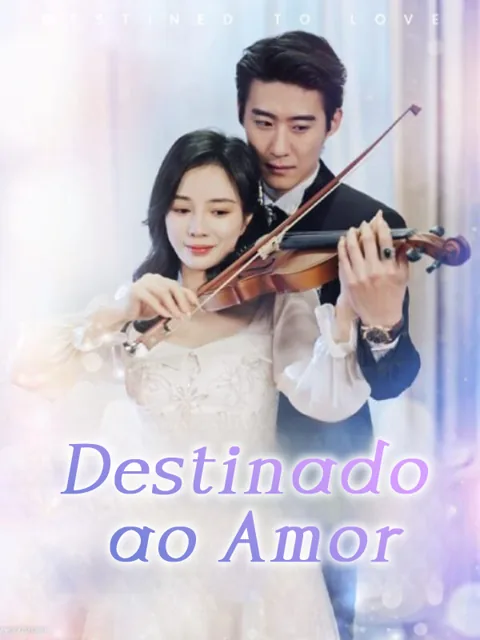 Destinado ao Amor capa — assistir aos 81 episódios grátis em HD