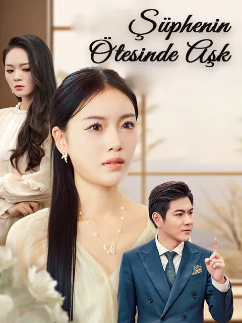 Şüphenin Ötesinde Aşk dizisi kapak görseli — 40 bölüm full HD Türkçe izle