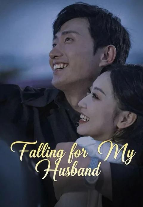 Falling for My Husband cover image — watch all 112 episodes free in HD