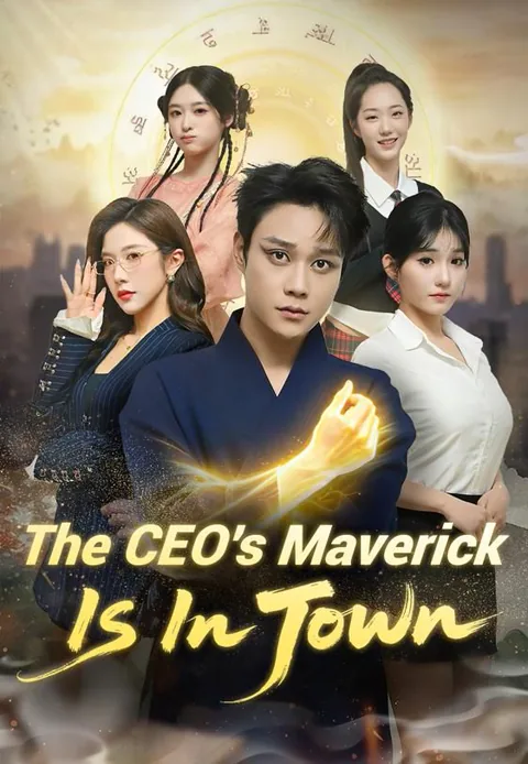 The CEO's Maverick Is In Town cover image — watch all 80 episodes free in HD