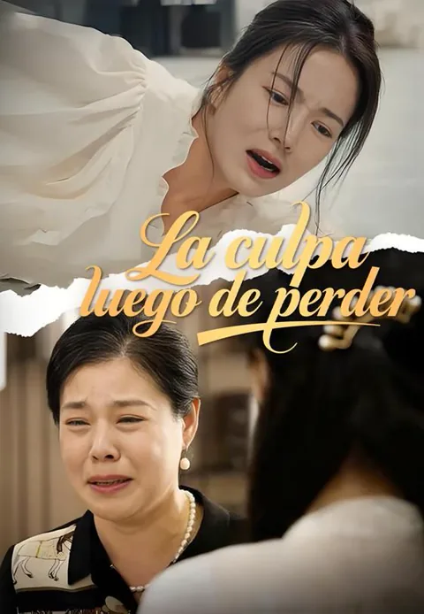 (Doblado)La culpa luego de perder portada — ver los 72 episodios gratis en HD