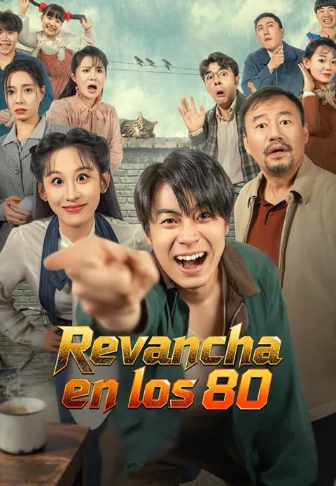 (Doblado)Revancha en los 80 portada — ver los 100 episodios gratis en HD