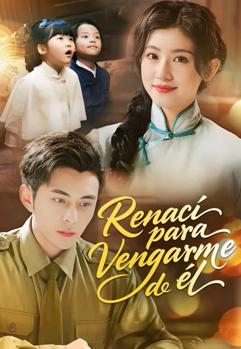 Renací para vengarme de él portada — ver los 69 episodios gratis en HD