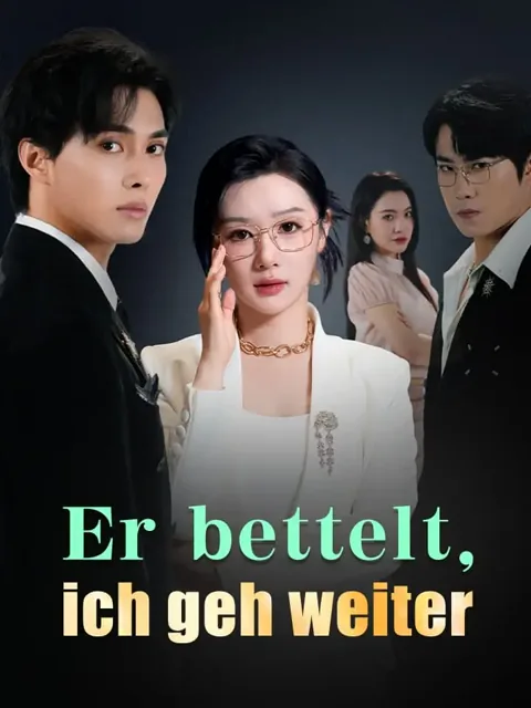 Er bettelt, ich geh weiter Cover — alle 57 Folgen kostenlos in HD ansehen