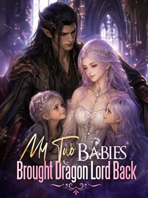 My Two Babies Brought Dragon Lord Back cover image — watch all 50 episodes free in HD