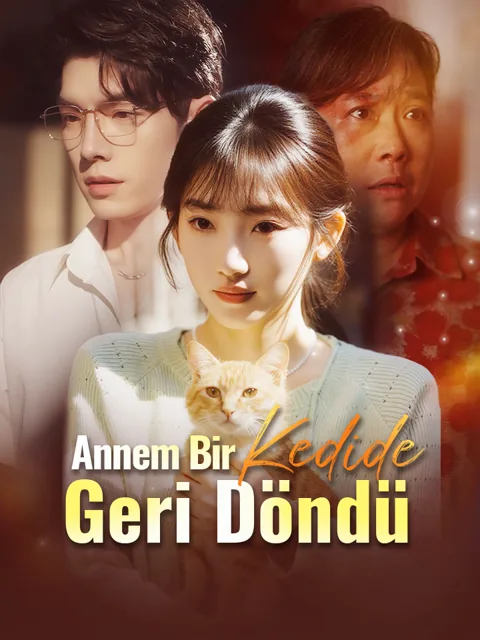Annem Bir Kedide Geri Döndü dizisi kapak görseli — 62 bölüm full HD Türkçe izle