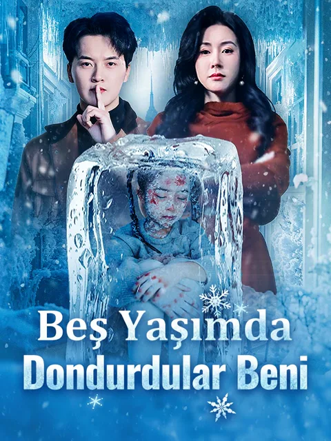 Beş Yaşımda Dondurdular Beni dizisi kapak görseli — 56 bölüm full HD Türkçe izle