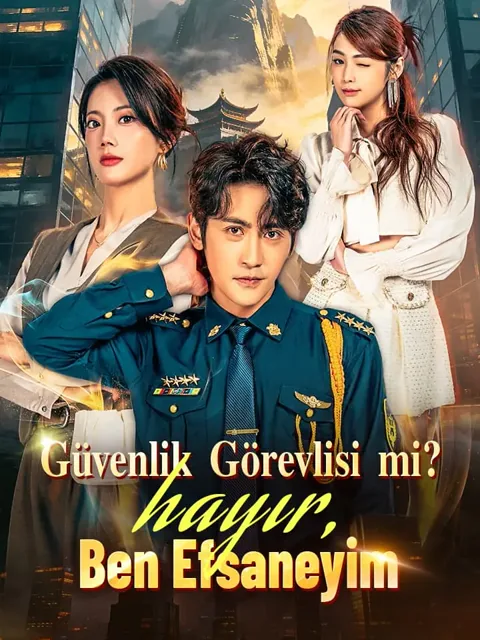 Güvenlik Görevlisi mi? Hayır, Ben Efsaneyim dizisi kapak görseli — 60 bölüm full HD Türkçe izle