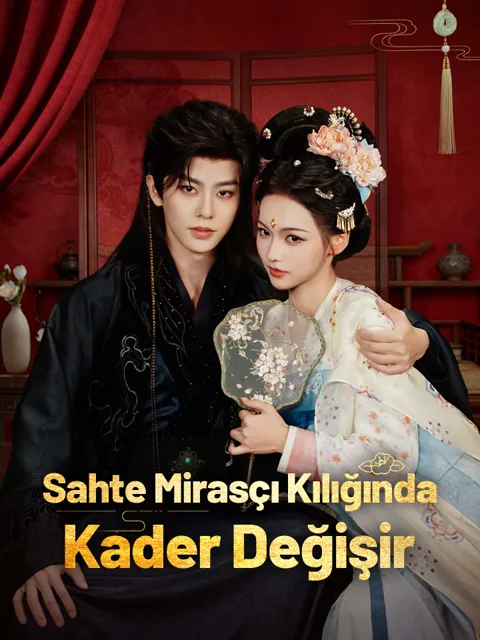 Sahte Mirasçı Kılığında Kader Değişir dizisi kapak görseli — 75 bölüm full HD Türkçe izle