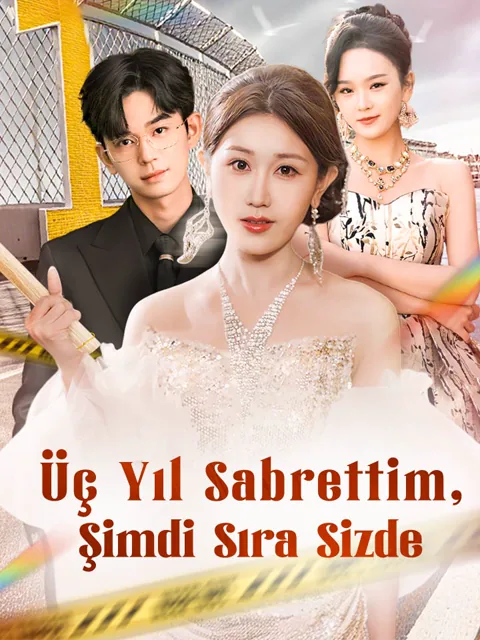 Üç Yıl Sabrettim, Şimdi Sıra Sizde dizisi kapak görseli — 63 bölüm full HD Türkçe izle