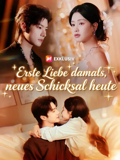 Erste Liebe damals, neues Schicksal heute Cover — alle 114 Folgen kostenlos in HD ansehen