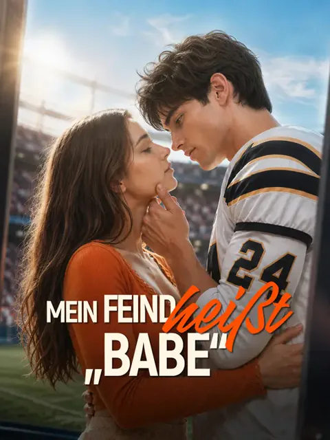 Mein Feind heißt „Babe“ Cover — alle 47 Folgen kostenlos in HD ansehen