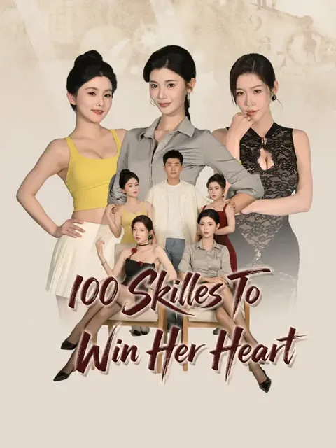 100 Skills To Win Her Heart cover image — watch all 56 episodes free in HD
