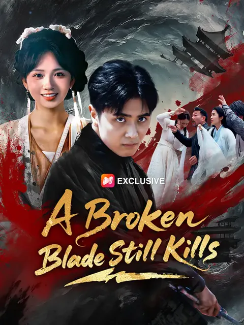 A Broken Blade Still Kills cover image — watch all 62 episodes free in HD