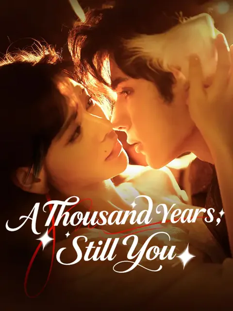 A Thousand Years, Still You cover image — watch all 64 episodes free in HD
