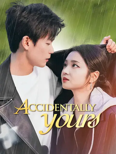 Accidentally Yours cover image — watch all 70 episodes free in HD
