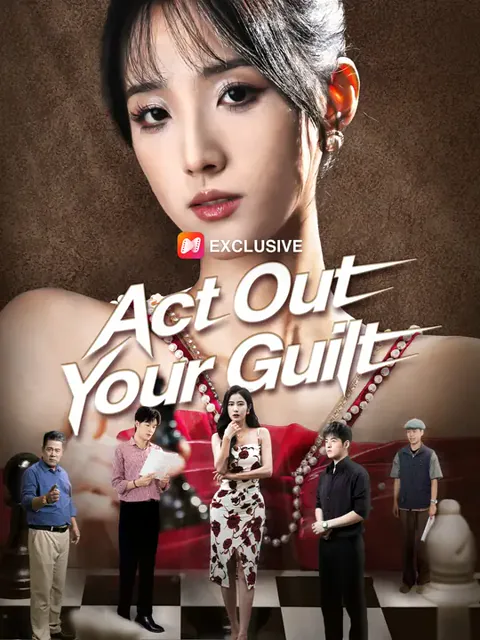 Act Out Your Guilt cover image — watch all 51 episodes free in HD
