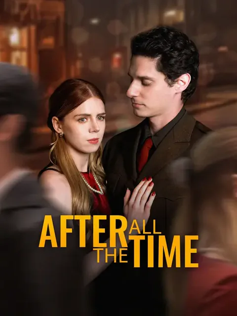 After All The Time cover image — watch all 50 episodes free in HD