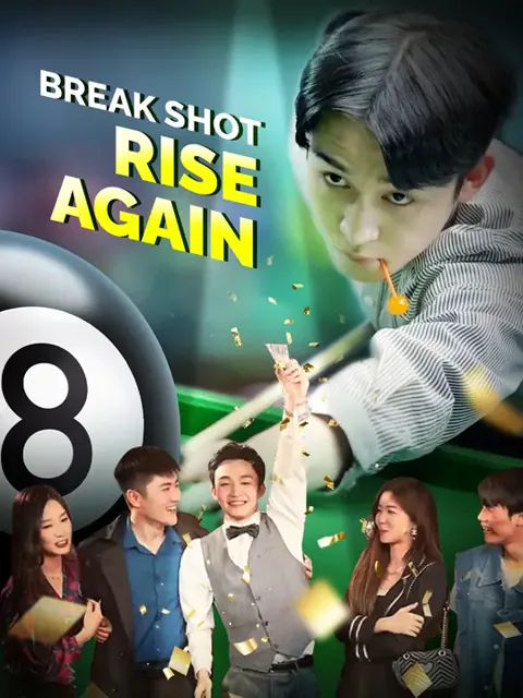 Break Shot: Rise Again cover image — watch all 56 episodes free in HD