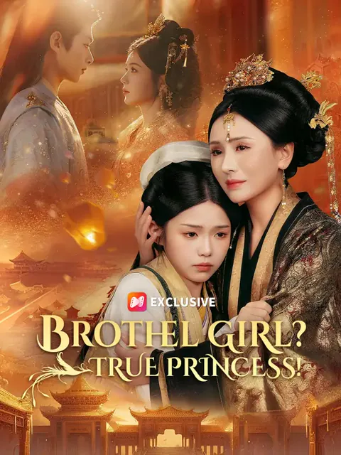 Brothel Girl? True Princess! cover image — watch all 57 episodes free in HD