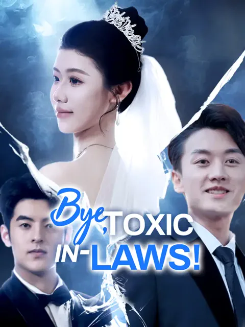Bye, Toxic In-Laws! cover image — watch all 50 episodes free in HD