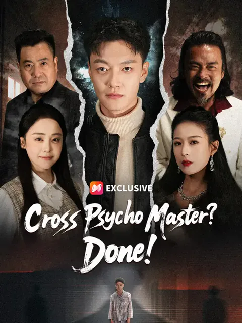 Cross Psycho Master? Done! cover image — watch all 56 episodes free in HD