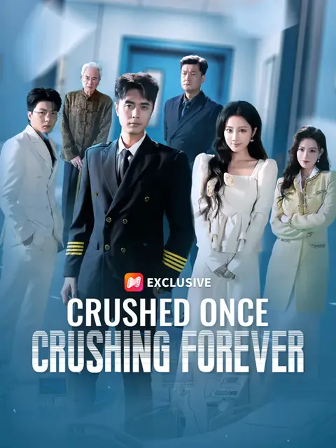 Crushed Once, Crushing Forever cover image — watch all 53 episodes free in HD