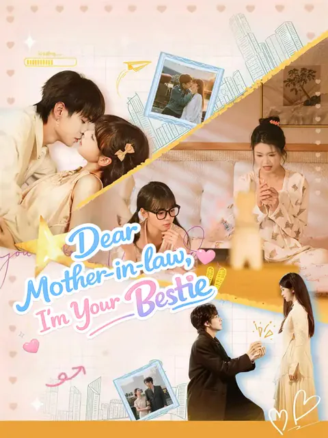 Dear Mother-in-law, I'm Your Bestie cover image — watch all 64 episodes free in HD