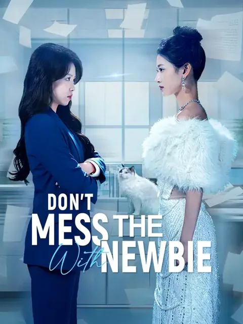 Don't Mess With the Newbie cover image — watch all 61 episodes free in HD