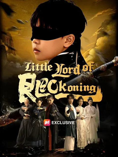 (Dubbed) Little Lord of Reckoning cover image — watch all 68 episodes free in HD
