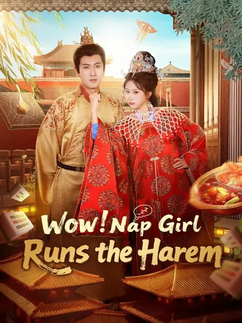 (Dubbed) Wow! Nap Girl Runs the Harem cover image — watch all 72 episodes free in HD