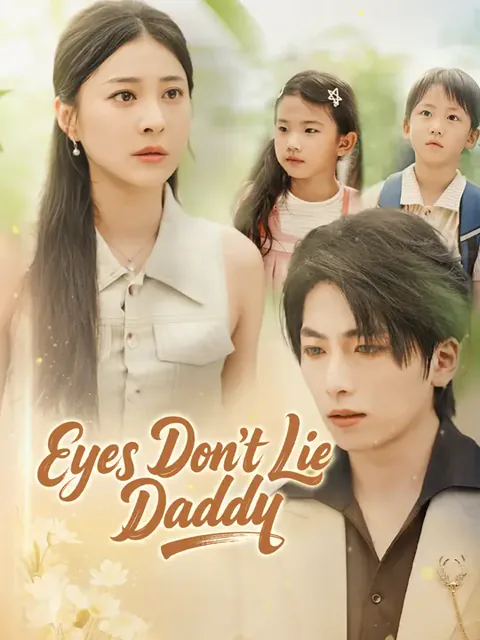 Eyes Don't Lie, Daddy cover image — watch all 66 episodes free in HD
