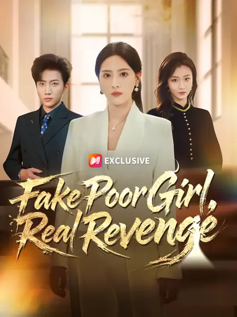 Fake Poor Girl, Real Revenge cover image — watch all 60 episodes free in HD
