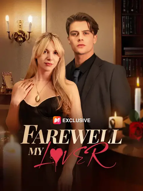 Farewell my lover cover image — watch all 53 episodes free in HD
